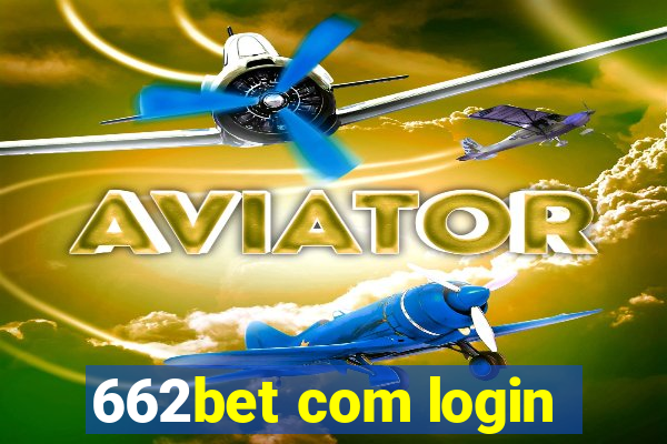 662bet com login